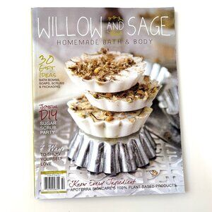 Willow And Sage Magazine Winter 2016 Volume 2 Issue 3 Bath Bomb Soaps Scrubs